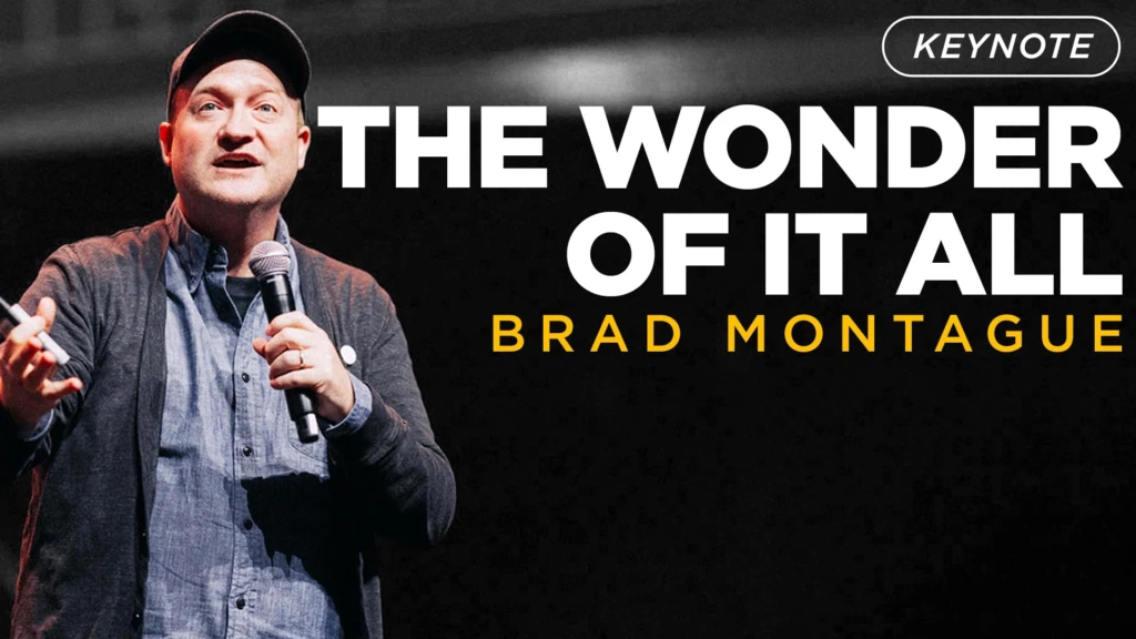 Brad-Montague-Keynote-The-Wonder-of-It-All