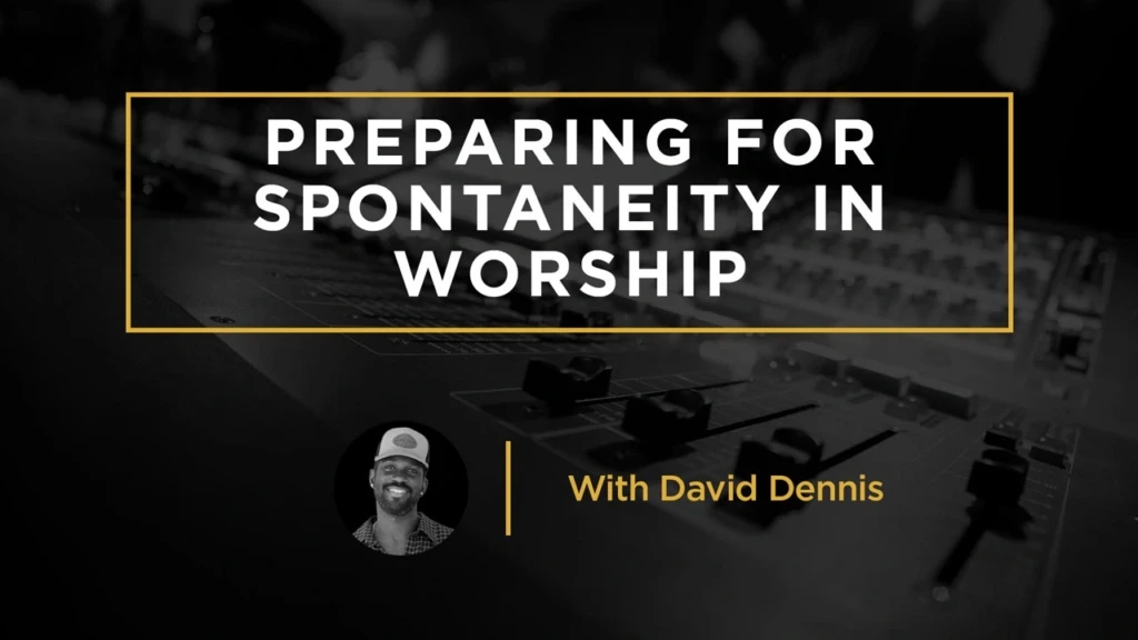 Preparing-for-spontaneity-in-worship